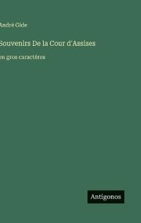 Souvenirs De la Cour d'Assises