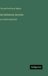 Die Richterin; Novelle