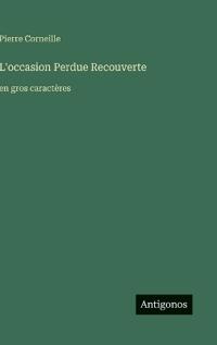 L'occasion Perdue Recouverte