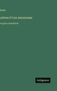 Lettres D'Une Amoureuse