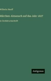 Märchen-Almanach auf das Jahr 1827