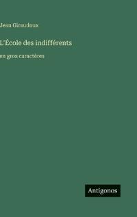 L'École des indifférents