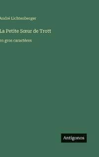 La Petite Soeur de Trott