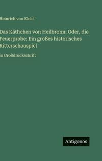 Das Käthchen von Heilbronn