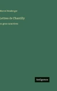 Lettres de Chantilly