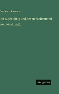 Der Alpenkönig und der Menschenfeind