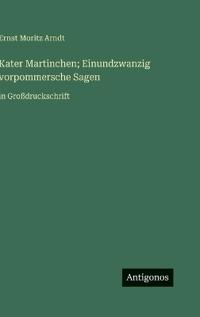 Kater Martinchen; Einundzwanzig vorpommersche Sagen
