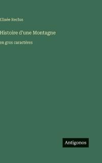 Histoire d'une Montagne