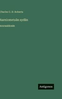 Aarniometsän sydän