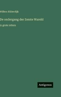 De ondergang der Eerste Wareld
