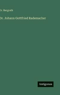 Bokomslag för "Dr. Johann Gottfried Rademacher"