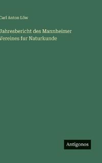 Bokomslag för "Jahresbericht des Mannheimer Vereines fur Naturkunde"