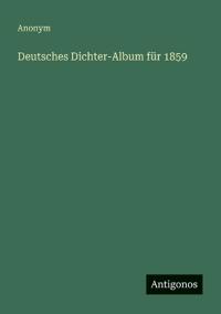 Kirjan kansi "Deutsches Dichter-Album für 1859"