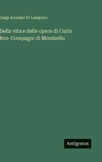 Kirjan kansi "Della vita e delle opere di Carlo Bon-Compagni di Mombello"