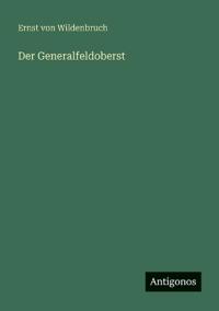 Der Generalfeldoberst