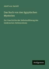 Das Buch von den ägyptischen Mysterien