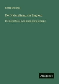 Der Naturalismus in England