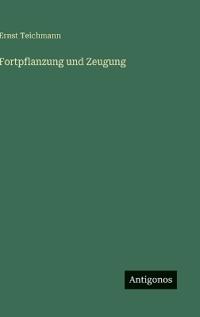Fortpflanzung und Zeugung