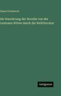 Bokomslag för "Die Wanderung der Novelle von der treulosen Witwe durch die Weltliteratur"