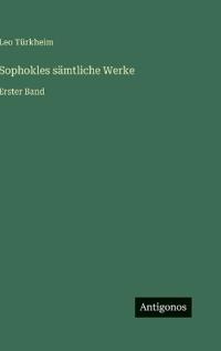 Sophokles sämtliche Werke