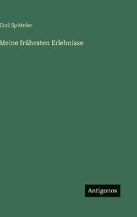 Meine frühesten Erlebnisse