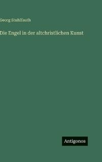 Die Engel in der altchristlichen Kunst