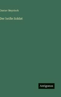 Der heiße Soldat