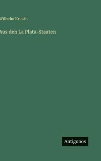 Aus den La Plata-Staaten