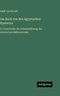 Das Buch von den ägyptischen Mysterien