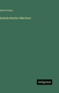 Kalmückische Märchen