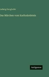Das Märchen vom Karfunkelstein