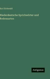 Niederdeutsche Sprichwörter und Redensarten