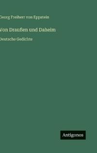 Von Draußen und Daheim