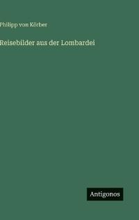 Reisebilder aus der Lombardei