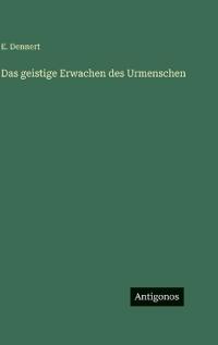 Das geistige Erwachen des Urmenschen