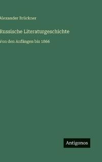 Russische Literaturgeschichte