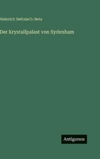 Der Krystallpalast von Sydenham
