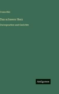 Das schwere Herz