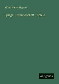 Spiegel - Freundschaft - Spiele