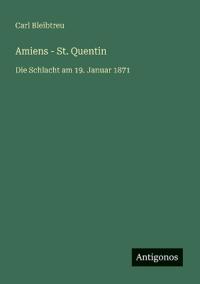 Amiens - St. Quentin