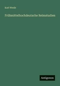 Frühmittelhochdeutsche Reimstudien