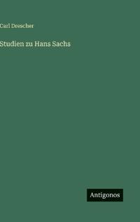 Studien zu Hans Sachs