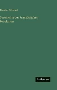 Geschichte der Französischen Revolution