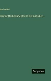 Frühmittelhochdeutsche Reimstudien