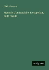 Memorie d'un fanciullo; Il cappellano della rovella