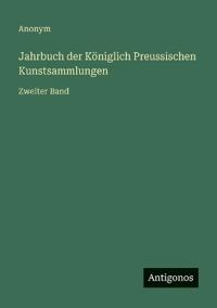 Kirjan kansi "Jahrbuch der Königlich Preussischen Kunstsammlungen"