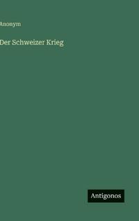 Der Schweizer Krieg