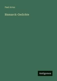 Bismarck-Gedichte