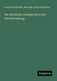 Kirjan kansi "Der kirchliche Standpunkt in der Naturforschung"