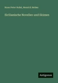 Sicilianische Novellen und Skizzen